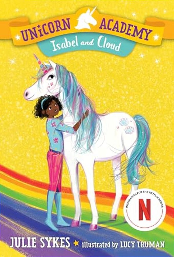 Unicorn Academy #4: Isabel And Cloud-..
