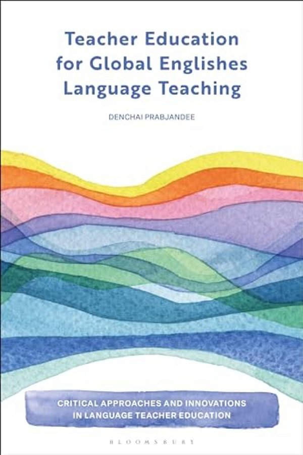 Teacher Education For Global Englishes Language Teaching-..