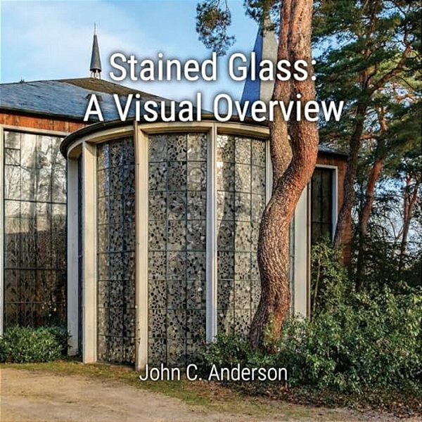 Stained Glass: A Visual Overview-..