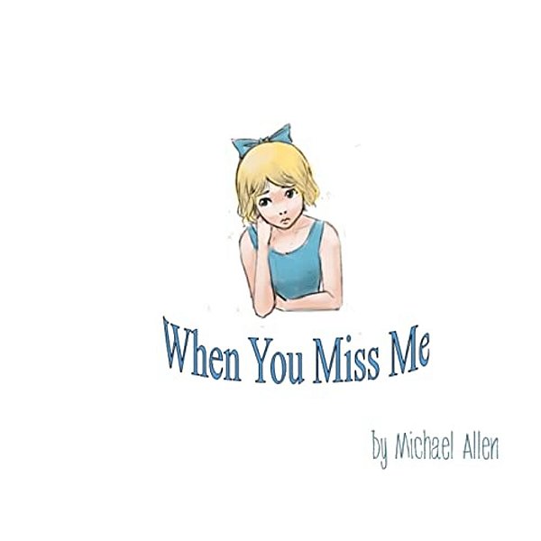 When You Miss Me-..