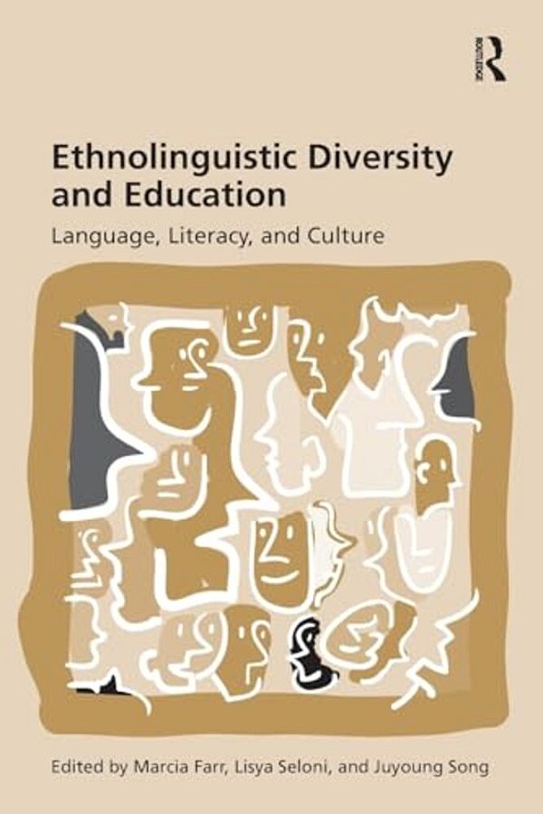 Ethnolinguistic Diversity And Education: Language, Literacy And Culture-..