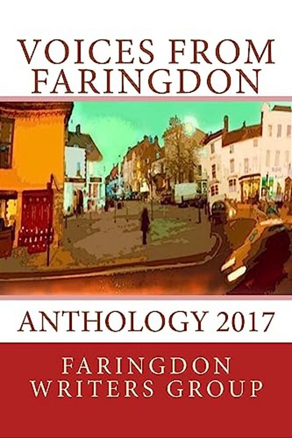 Voices From Faringdon: Anthology 2017-..