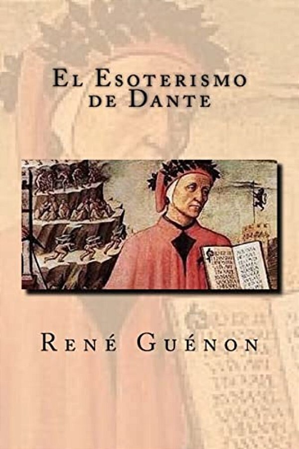 El Esoterismo De Dante-..