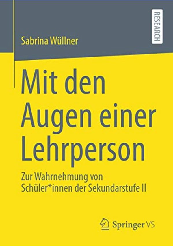 Mit Den Augen Einer Lehrperson: Zur Wahrnehmung Von Schüler*innen Der Sekundarstufe II-..