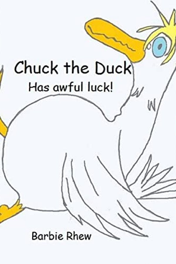 Chuck The Duck: Has Awful Luck!-..