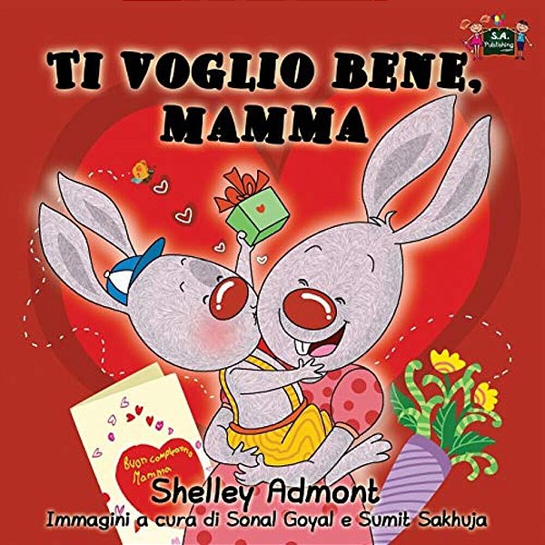 Ti Voglio Bene, Mamma: I Love My Mom (Italian Edition)-..