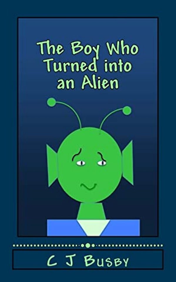The Boy Who Turned Into An Alien-..