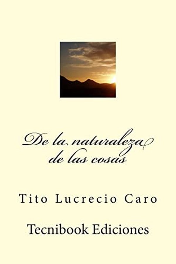 De La Naturaleza De Las Cosas-..