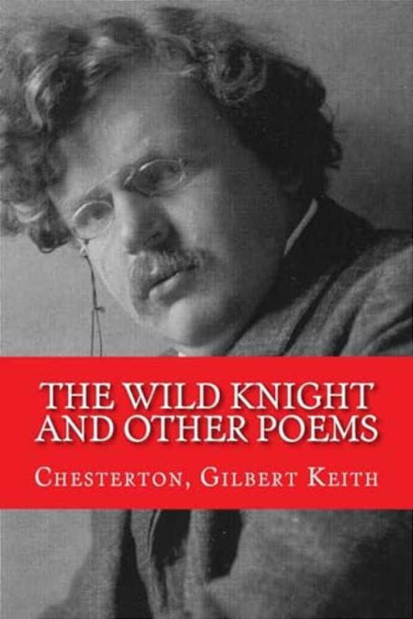 The Wild Knight And Other Poems-..