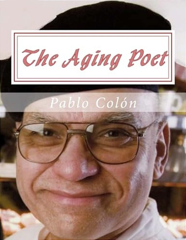 Pablo's Writings: Poetry And Other Musings-..