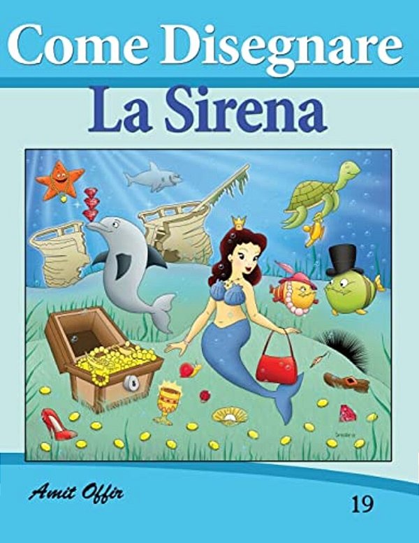 Come Disegnare: La Sirena: Disegno Per Bambini:-..