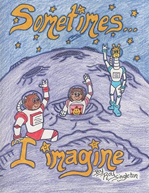 Sometimes... I Imagine-..