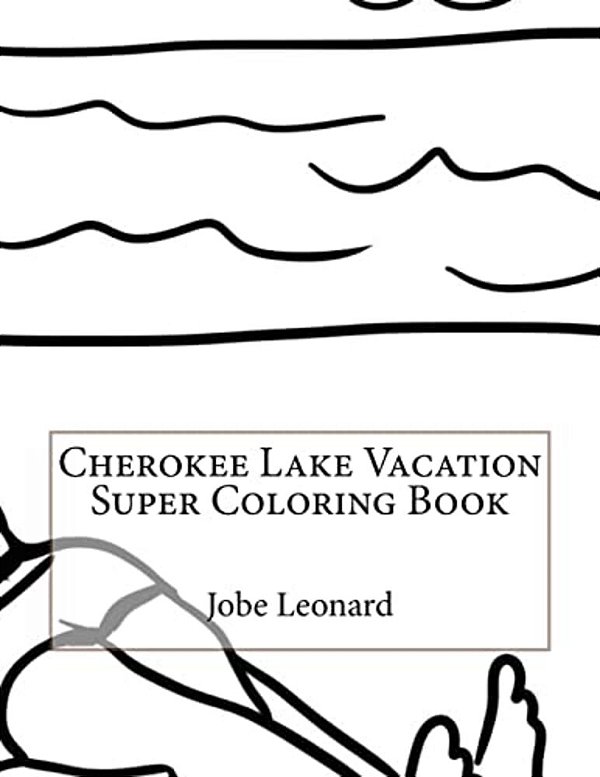 Cherokee Lake Vacation Super Coloring Book-..