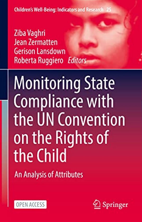 Monitoring State Compliance With The Un Convention On The Rights Of The Child: An Analysis Of Attributes-..