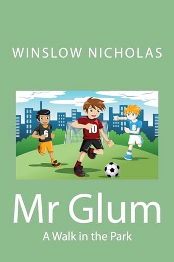 Mr Glum (A Walk In The Park): A Walk In The Park-..