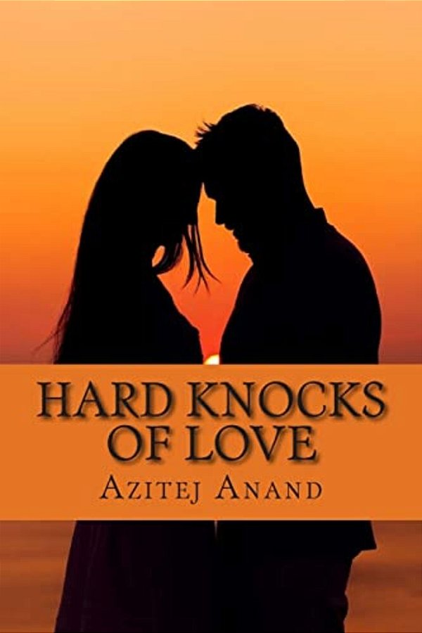 Hard Knocks Of Love: A Step Towards The Unwilling Darkness In Heart-..