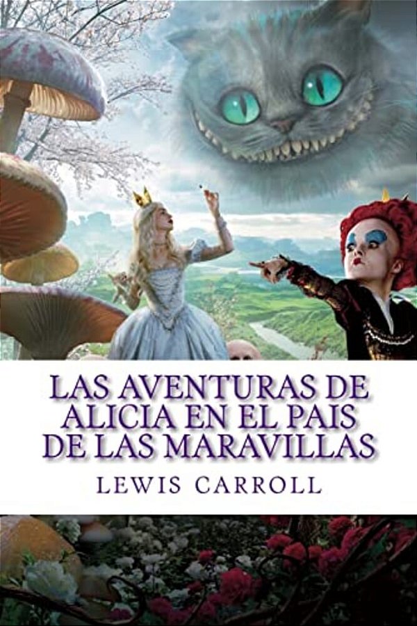 Las Aventuras De Alicia En El Pais De Las Maravillas-..