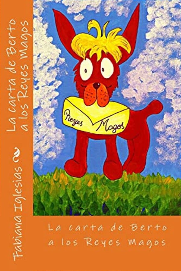 La Carta De Berto A Los Reyes Magos-..