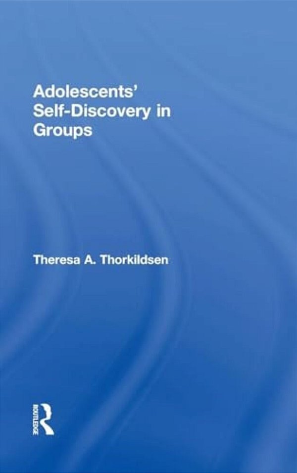 Adolescents' Self-Discovery In Groups-..