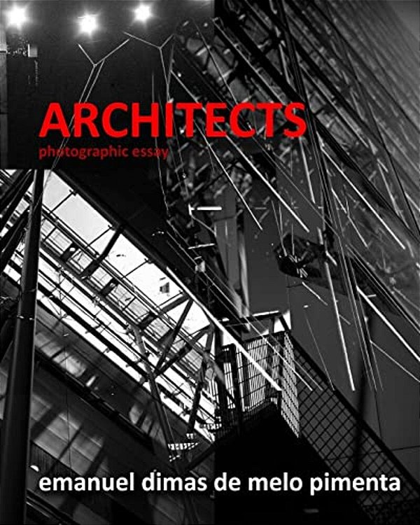 Architects: Photographic Essay-..