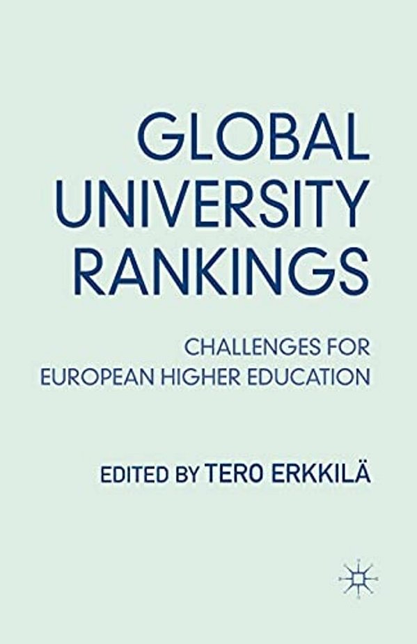 Global University Rankings: Challenges For European Higher Education-..