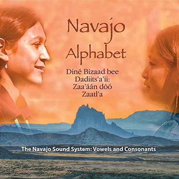 Navajo Alphabet: The Navajo Sound System: Vowels And Consonants-..