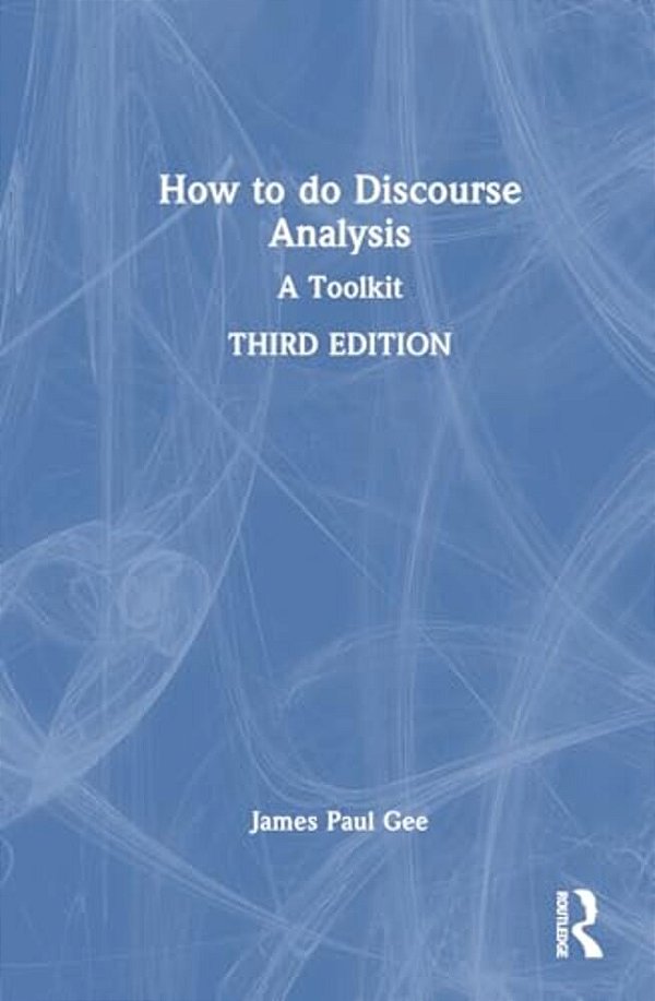 How To Do Discourse Analysis: A Toolkit-..