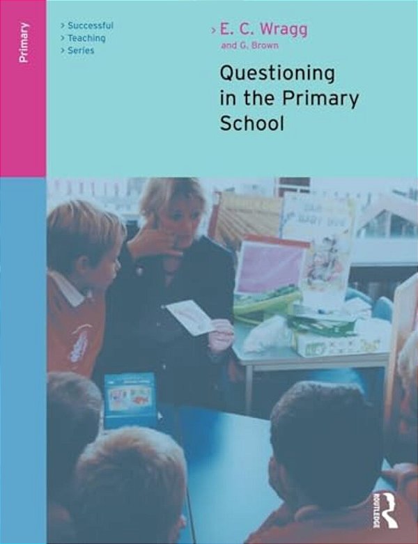 Questioning In The Primary School-..
