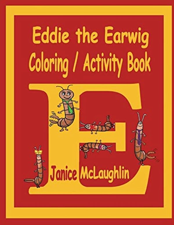 Eddie The Earwig Coloring/Activity Book-..
