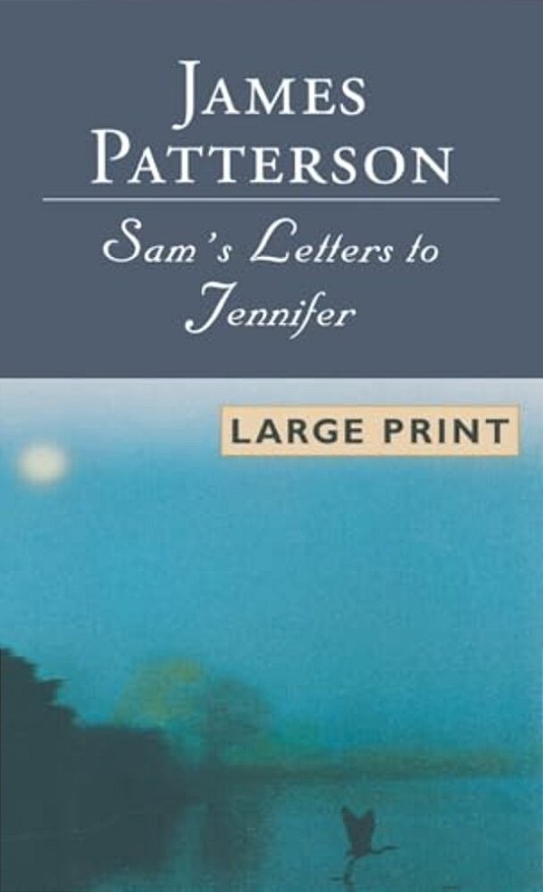 Sam's Letters To Jennifer-..