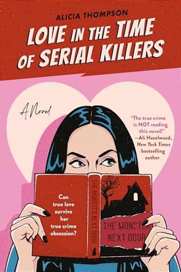 Love In The Time Of Serial Killers-..