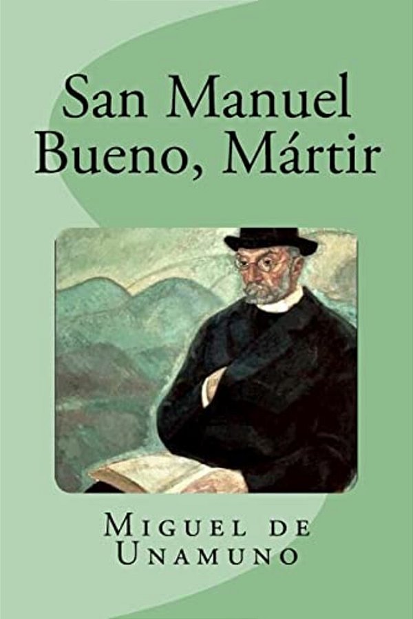 San Manuel Bueno, Mártir-..