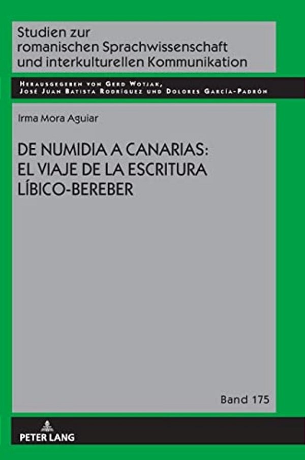 De Numidia A Canarias: El Viaje De La Escritura Líbico-Bereber-..