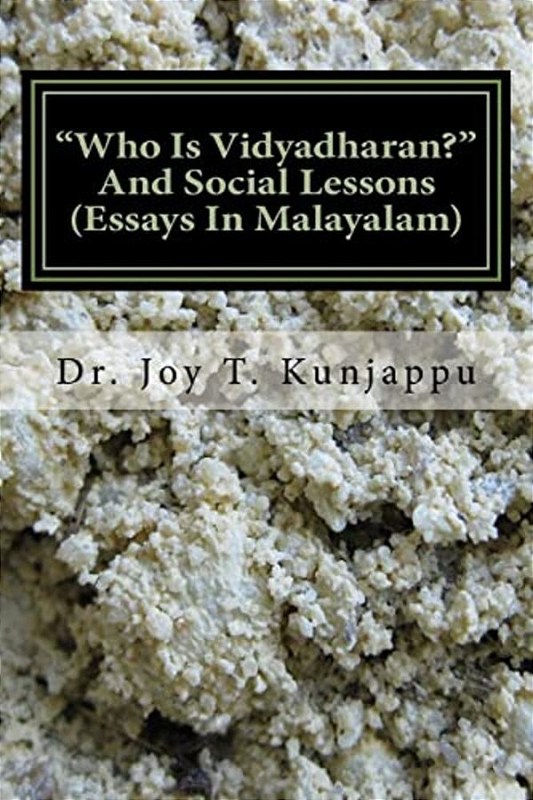 Who Is Vidyadharan And Social Lessons: Essays In Malayalam-..