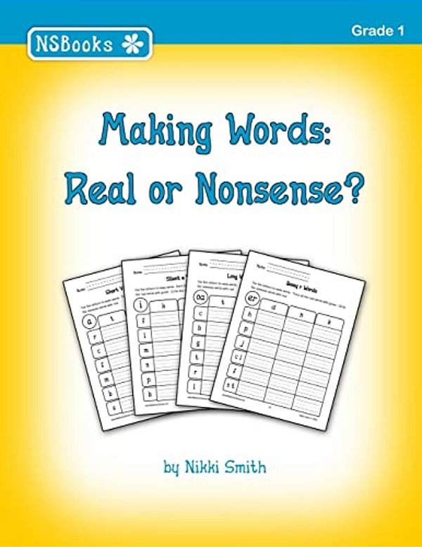 Making Words: Real Or Nonsense?-..