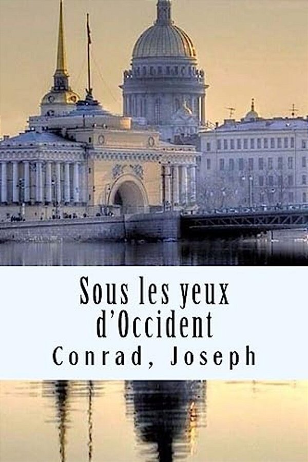 Sous Les Yeux D'Occident-..