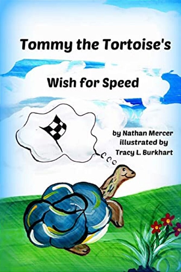 Tommy The Tortoise's Wish For Speed-..