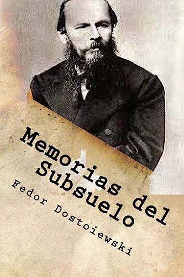 Memorias Del Subsuelo-..