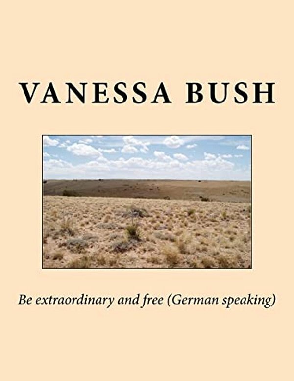 Be Extraordinary And Free For German Speaking-..