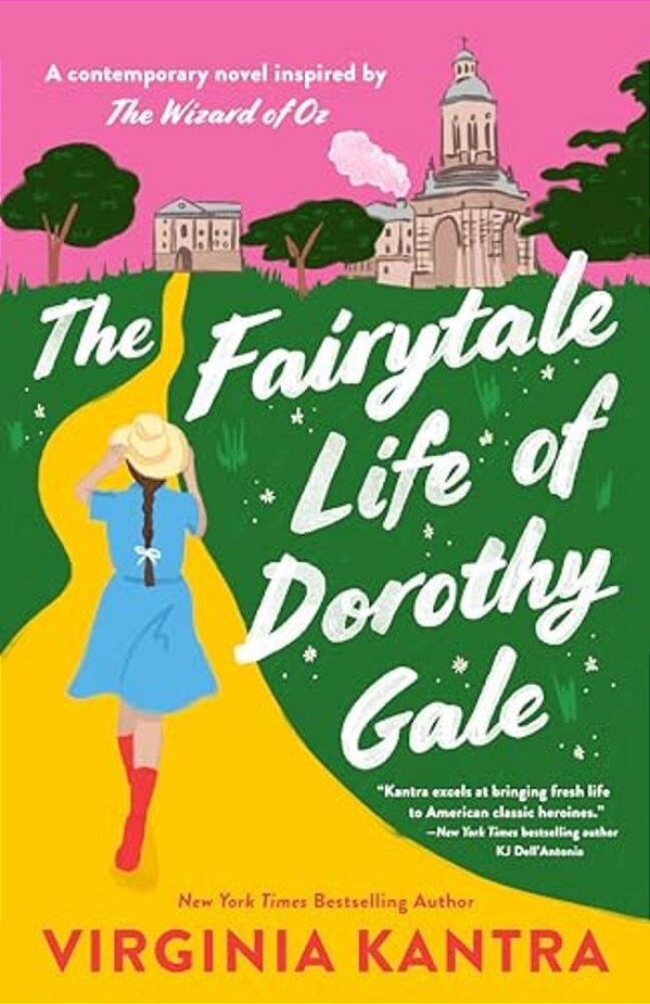 The Fairytale Life Of Dorothy Gale-..