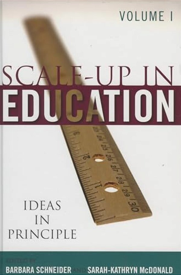 Scale-Up In Education: Ideas In Principle-..