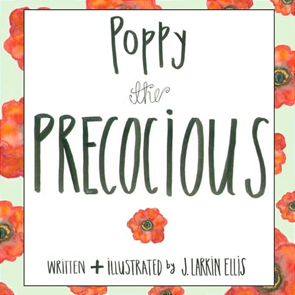 Poppy The Precocious-..