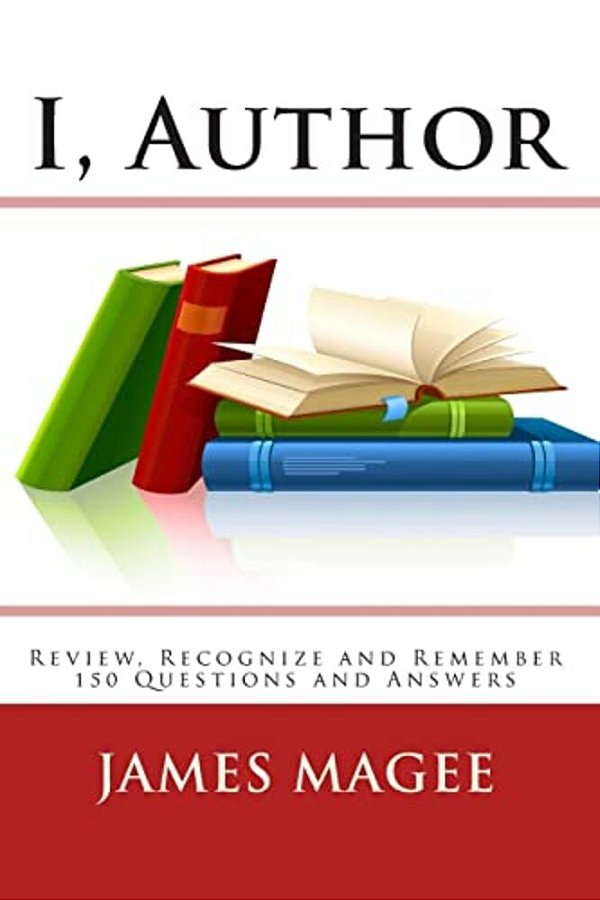 I, Author: 150 Interesting Questions And Answers Review, Recognize And Remember-..