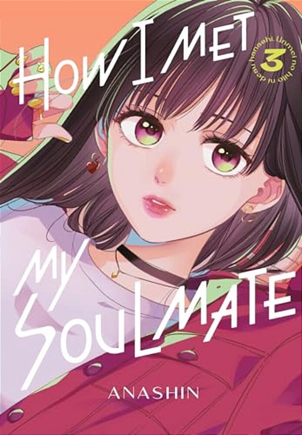 How I Met My Soulmate 3-..