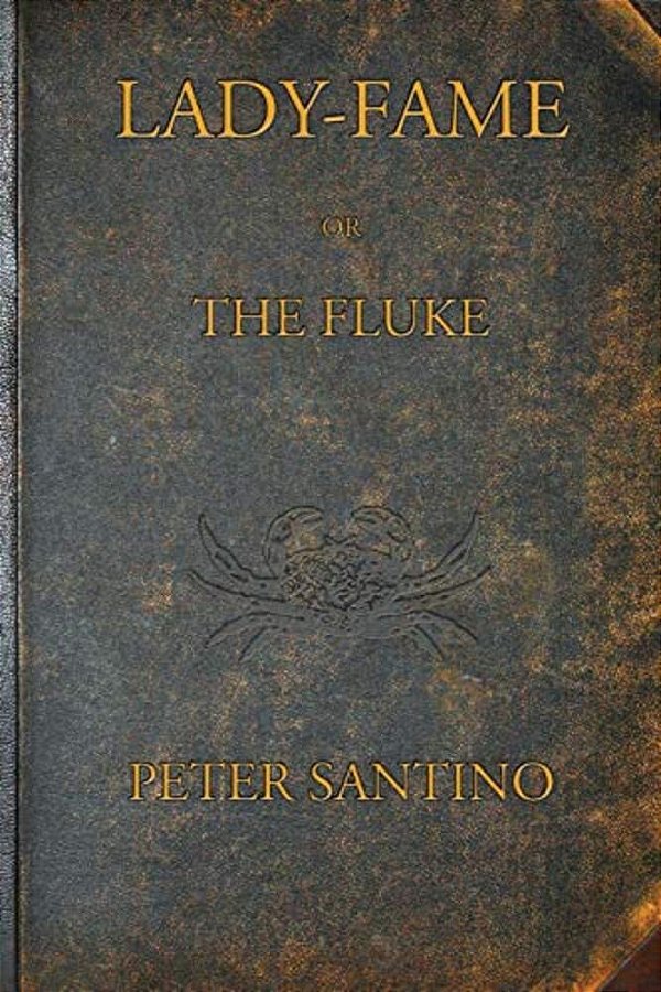Lady-Fame; Or, The Fluke: A Sea Story-..