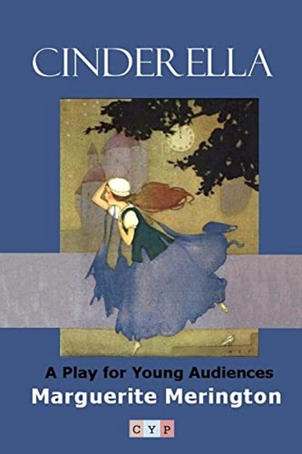 Cinderella: A Play For Young Audiences-..