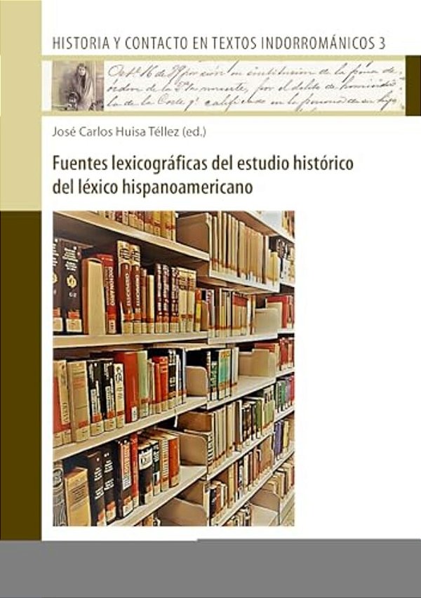 Fuentes Lexicográficas Del Estudio Histórico Del Léxico Hispanoamericano-..