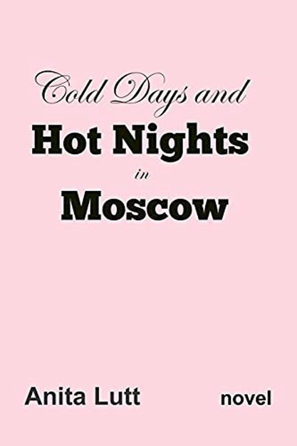 Cold Days And Hot Nights In Moscow-..
