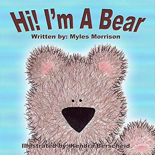 Hi! I'm A Bear-..