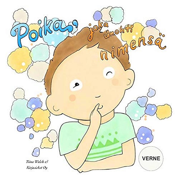 Poika, Joka Unohti Nimensä Verne-..